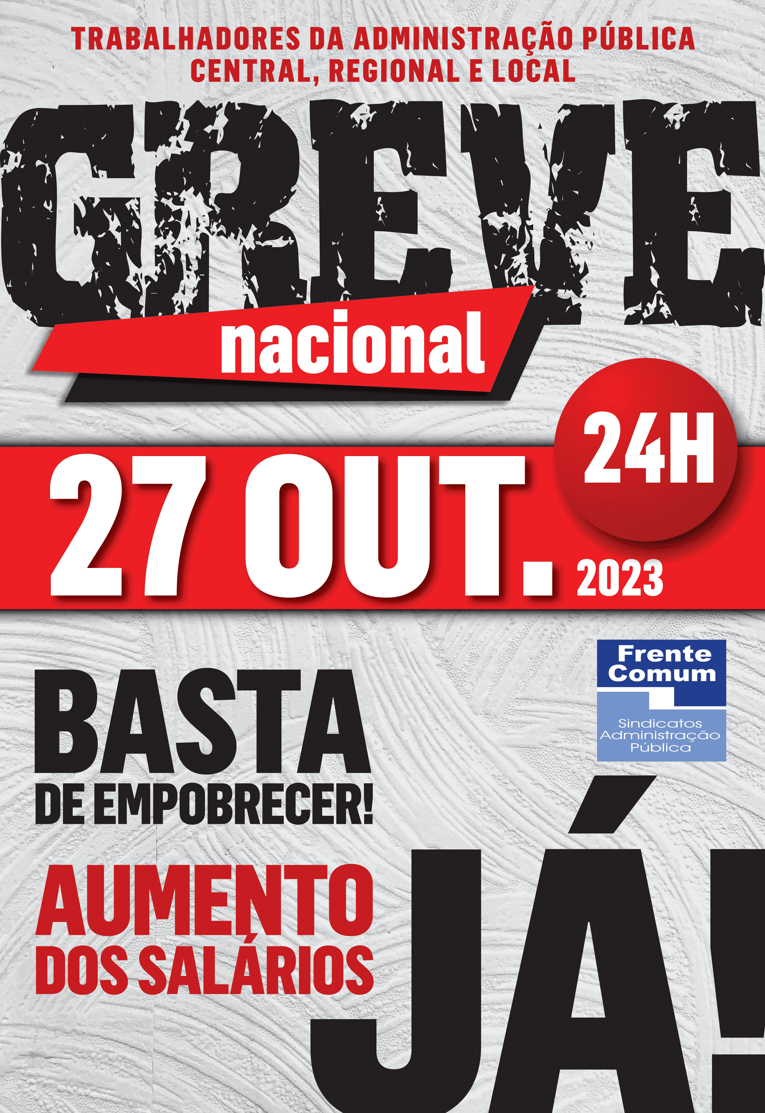 Trabalhadores da Administração Pública estão em luta: 27 de outubro, greve de 24 horas contra as políticas de empobrecimento de quem trabalha!